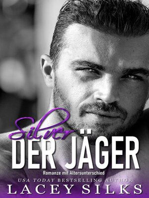 cover image of Silver, der Jäger